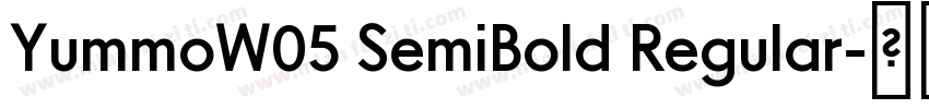 YummoW05 SemiBold Regular字体转换